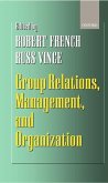 Group Relations, Management, and Organization