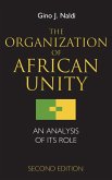 The Organization of African Unity The Organization of African Unity