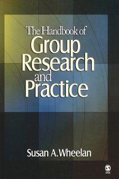 The Handbook of Group Research and Practice - Wheelan, Susan A.