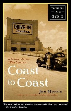 Coast to Coast: A Journey Across 1950s America - Morris, Jan