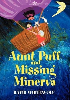 Aunt Puff and Missing Minerva - Whitewolf, David