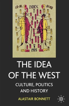 The Idea of the West - Bonnett, Alastair