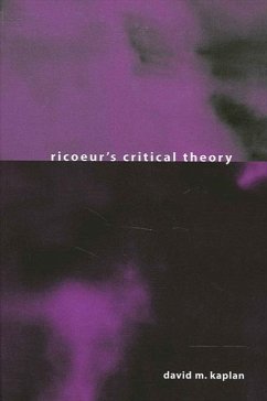 Ricoeur's Critical Theory - Kaplan, David M.