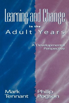 Learning Change Adult Years P - Tennant, Mark; Pogson, Philip