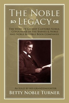 The Noble Legacy - Turner, Betty N.