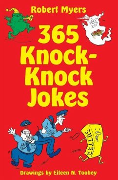 365 Knock-Knock Jokes - Myers, Robert
