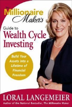 The Millionaire Maker's Guide to Wealth Cycle Investing - Langemeier, Loral