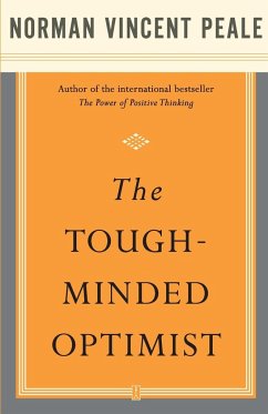 Tough-Minded Optimist - Peale, Norman Vincent