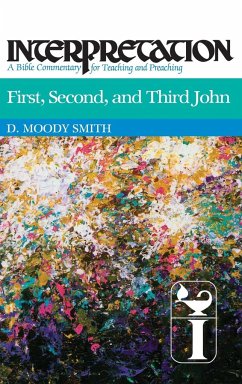 First, Second, and Third John - Smith, D. Moody