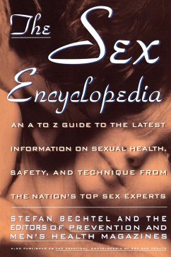 The Sex Encyclopedia - Bechtel, Stefan; Prevention Magazine