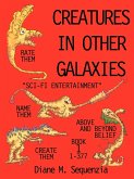 Creatures In Other Galaxies