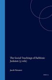 The Social Teachings of Rabbinic Judaism (3 Vols)