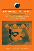 Dreaming and the Self: New Perspectives on Subjectivity, Identity, and Emotion