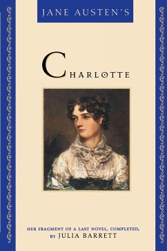 Jane Austen's Charlotte - Barrett, Julia