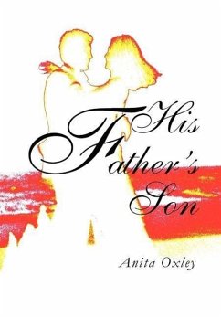 His Father's Son - Oxley, Anita