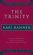 The Trinity - Rahner, Karl