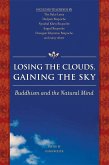 Losing the Clouds, Gaining the Sky: Buddhism and the Natural Mind