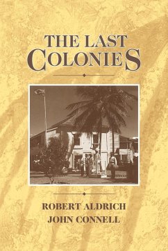 The Last Colonies - Aldrich, Robert; Connell, John