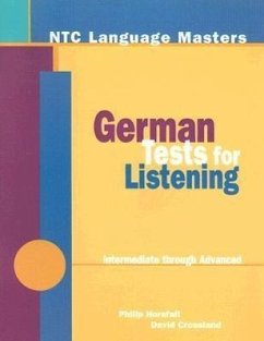 German Tests for Listening: Intermediate Through Advanced - Horsfall, Philip; Crossland, David