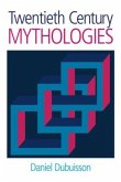 Twentieth Century Mythologies