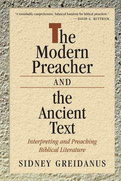 Modern Preacher and the Ancient Text - Greidanus, Sidney