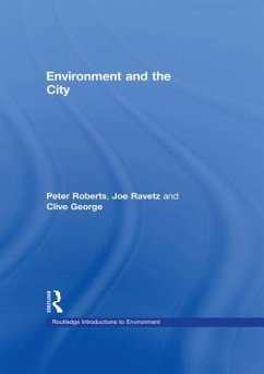 Environment and the City - Ravetz, Joe; George, Clive; Howe, Joe