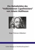 Die Melodielehre des "Vollkommenen Capellmeisters" von Johann Mattheson