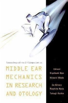Middle Ear Mechanics in Research and Otology - Proceedings of the 3rd Symposium - Gyo, Kiyofumi / Wada, Hiroshi / Hato, Naohito / Koike, Takuji (eds.)