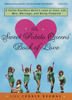 The Sweet Potato Queens' Book of Love - Browne, Jill Conner