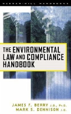 The Environmental Law and Compliance Handbook - Berry, James F.; Dennison, Mark S.