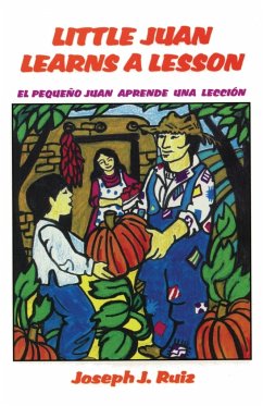 Little Juan Learns a Lesson - Ruiz, Joseph J.