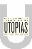The Palgrave Companion to North American Utopias