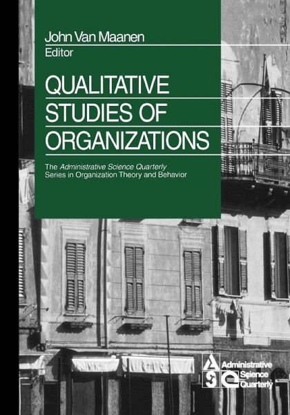 Qualitative Studies of Organizations Qualitative Studies of Organizations