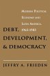 Debt, Development, and Democracy - Bild 1