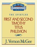 Thru the Bible Vol. 50: The Epistles (1 and 2 Timothy/Titus/Philemon)