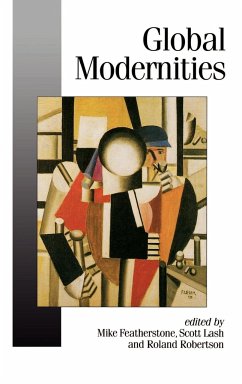 Global Modernities - Featherstone, Mike / Lash, Scott M / Robertson, Roland (eds.)