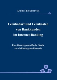 Lernbedarf und Lernkosten von Bankkunden im Internet-Banking