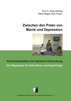 Zwischen den Polen von Manie und Depression - Bräunig, Peter;Wagner, Petra