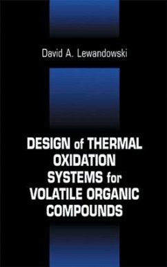 Design of Thermal Oxidation Systems for Volatile Organic Compounds - Lewandowski, David A; Lewandowski David a