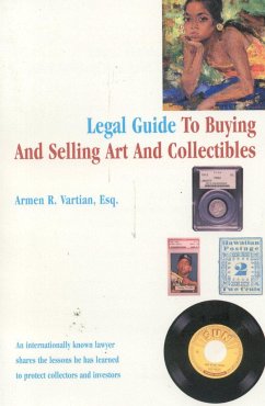 Legal Guide to Buying and Selling Art and Collectibles - Vartian, Armen