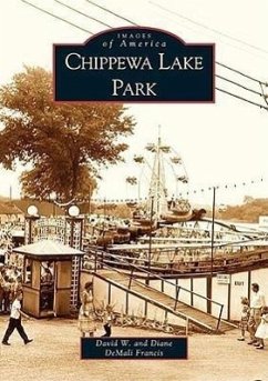Chippewa Lake Park - Francis, David W.; Francis, Diane Demali