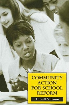 Community Action for School Reform - Baum, Howell S
