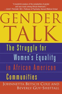 Gender Talk - Cole, Johnnetta B; Guy-Sheftall, Beverly