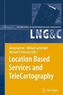 Location Based Services and TeleCartography - Gartner, Georg / Peterson, Michael P. / Cartwright, William (eds.)