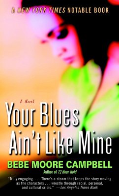 Your Blues Ain't Like Mine - Campbell, Bebe Moore