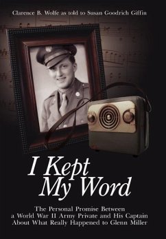 I Kept My Word - Wolfe, Clarence B.