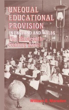 Unequal Educational Provision in England and Wales - Marsden, W E