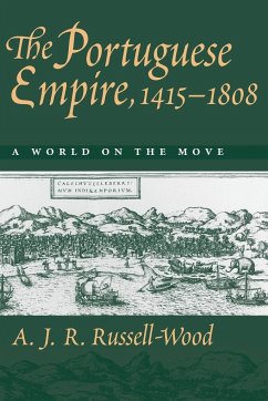 Portuguese Empire, 1415-1808 - Russell-Wood, A J R