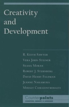 Creativity and Development - Sawyer, R Keith; John-Steiner, Vera; Moran, Seana