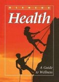 Glencoe Health: A Guide to Wellness